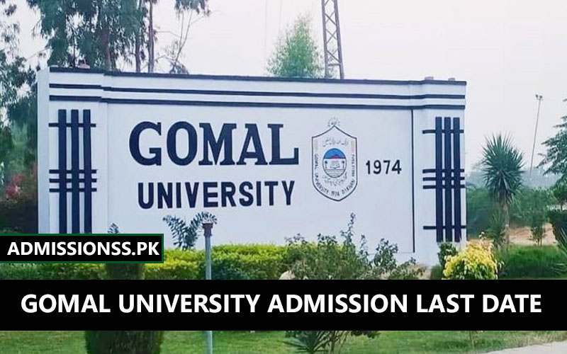 Gomal University Admission 2024 Last Date