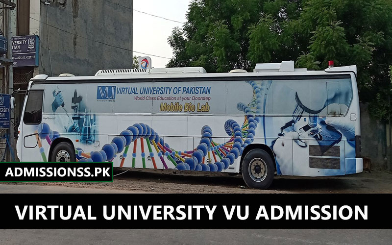 Virtual University VU Admission 2024 Last Date