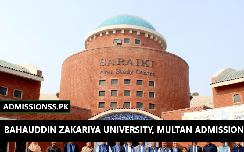 Bahauddin Zakariya University, Multan Admission