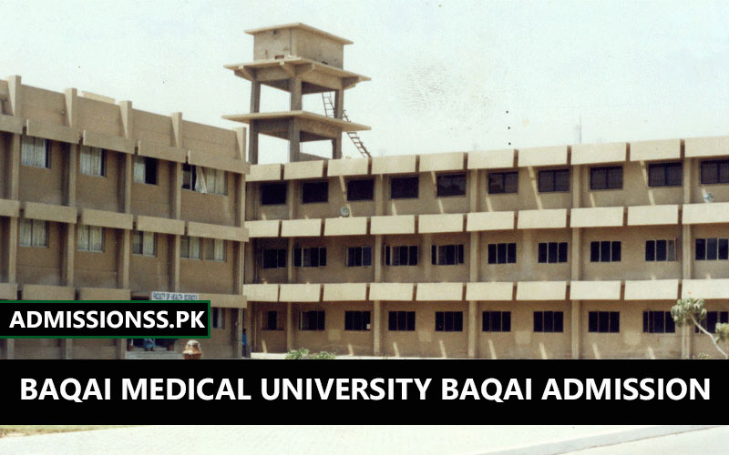 Baqai Medical University BAQAI Admission