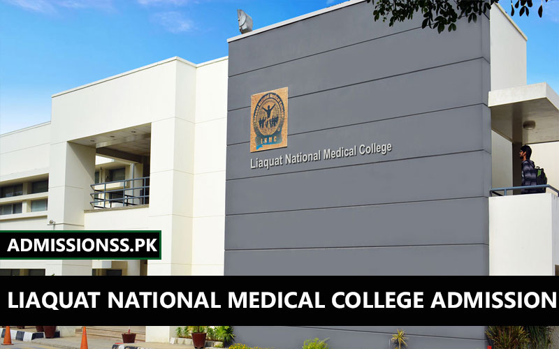 Liaquat National Hospital and Medical College Admissions