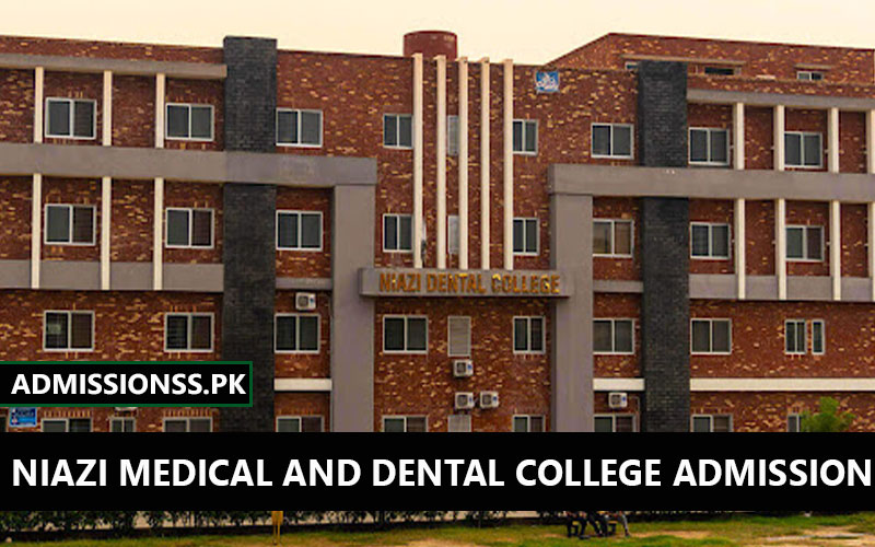 Niazi Medical and Dental College Admissions