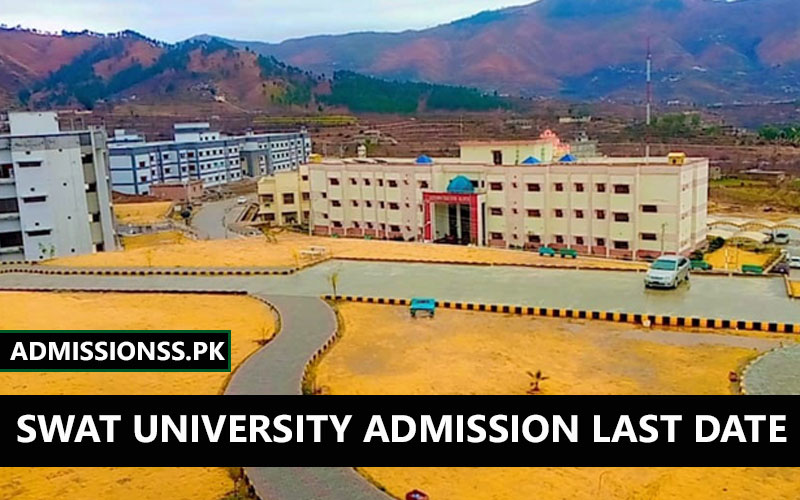 Swat University Admission 2024 Last Date