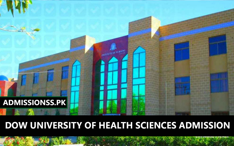 Dow University of Health Sciences DUHS Admission 2025