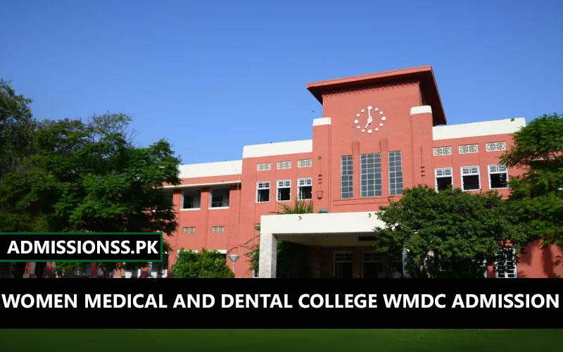 Women Medical And Dental College admission